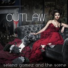 Selena Gomez - Outlaw